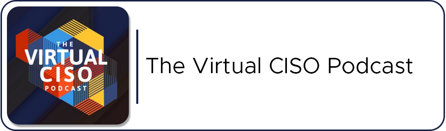 The Virtual CISO Podcast