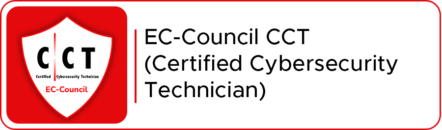 EC-Council CCT (Certified Cybersecurity Technician)