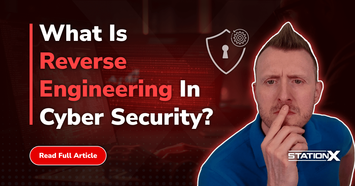 What Is Reverse Engineering in Cyber Security? [2025 Guide]